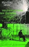 Manfred Geier - Wechselströme des Geistes, Inbunden