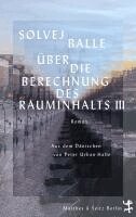 Solvej Balle - Über die Berechnung des Rauminhalts III, Inbunden