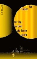 Der Tag, an dem die Sonne starb 1