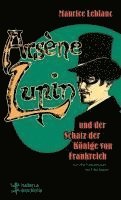 bokomslag Arsène Lupin und der Schatz der Könige von Frankreich