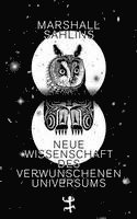 Neue Wissenschaft des verwunschenen Universums 1