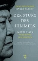 Davi Kopenawa, Bruce Albert - Der Sturz des Himmels, Inbunden