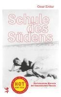 Onur Erdur - Schule des Südens, Inbunden