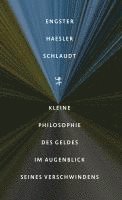 bokomslag Kleine Philosophie des Geldes im Augenblick seines Verschwindens