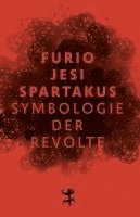 Furio Jesi - Spartakus, Inbunden