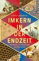 Larisa Ja¿arevi¿ - Imkern in der Endzeit, Inbunden
