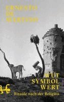 Ernesto De Martino - Wut - Symbol - Wert, Inbunden