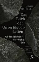Hugh Raffles, Judith Schalansky - Das Buch der Unverfügbarkeiten, Inbunden. Tillgänglighet: Lägg i varukorg