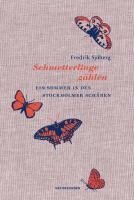 Fredrik Sjöberg, Judith Schalansky - Schmetterlinge zählen, Inbunden