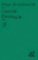 bokomslag Dunkle Ökologie