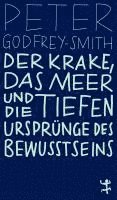 Peter Godfrey-Smith - Der Krake, das Meer und die tiefen Ursprünge des Bewusstseins, Häftad
