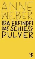 bokomslag Ida erfindet das Schießpulver