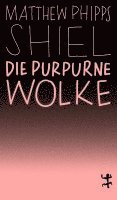 bokomslag Die purpurne Wolke