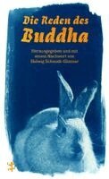 Helwig Schmidt-Glintzer - Die Reden des Buddha, Inbunden
