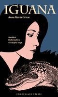 Anna Maria Ortese - Iguana, Inbunden