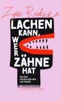 Zyta Rudzka - Lachen kann, wer Zähne hat, Inbunden