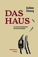 Julien Gracq - Das Haus, Häftad