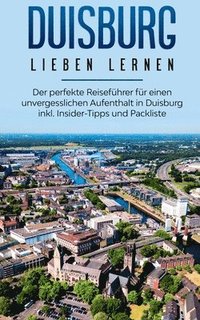 bokomslag Duisburg lieben lernen