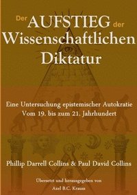 bokomslag Aufstieg der wissenschaftlichen Diktatur