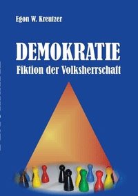 bokomslag Demokratie - Fiktion der Volksherrschaft