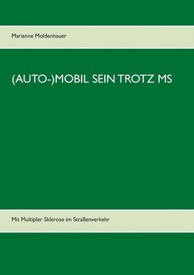 bokomslag (Auto-)Mobil sein trotz MS