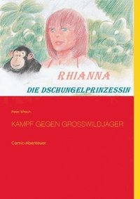 bokomslag Rhianna - Die Dschungelprinzessin