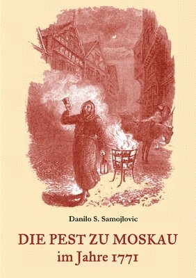 bokomslag Pest zu Moskau im Jahre 1771