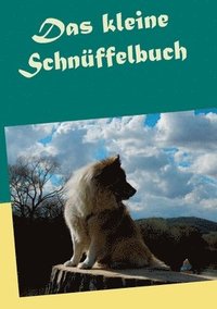 bokomslag Das kleine Schnffelbuch