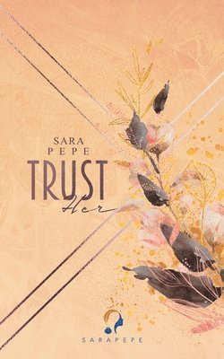 Sara Pepe - Trust her, Häftad