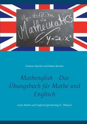 bokomslag Mathenglish - Das Übungsbuch für Mathe und Englisch