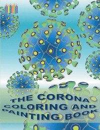 bokomslag The Corona Coloring and Painting Book