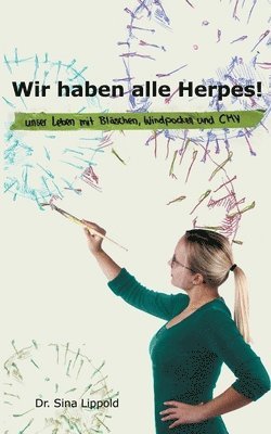 Sina Lippold - Wir haben alle Herpes!, Häftad