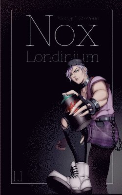 Alenor J Stevens, Alenor J. Stevens - Nox Londinium, Häftad