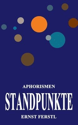 Ernst Ferstl - Standpunkte, Häftad