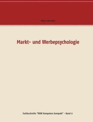 Willy Schneider - Markt- und Werbepsychologie, Häftad