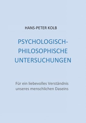 Psychologisch-philosophische Untersuchungen 1