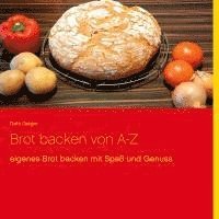 bokomslag Brot backen von A-Z