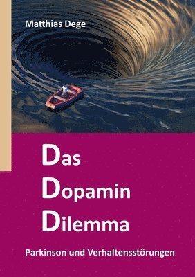 bokomslag Das Dopamin Dilemma