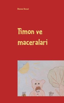 bokomslag Timon ve maceralari