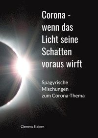 bokomslag Corona - wenn das Licht seine Schatten voraus wirft