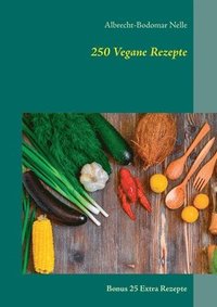 bokomslag 250 Vegane Rezepte