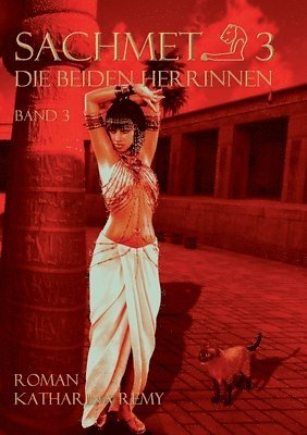 Sachmet Die beiden Herrinnen 1