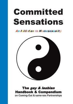 Committed Sensations - An Initiation to Homosexuality 1