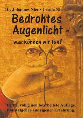 Bedrohtes Augenlicht 1