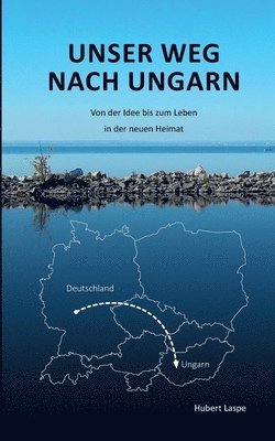 Unser Weg nach Ungarn 1