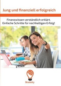 bokomslag Jung und finanziell erfolgreich