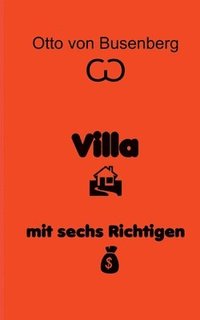 bokomslag Villa mit sechs Richtigen