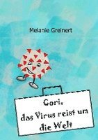 bokomslag Cori, das Virus reist um die Welt