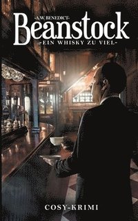 bokomslag Beanstock - Ein Whisky zu viel (5.Buch)