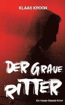 graue Ritter